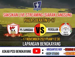 Mohon Doa, Tim PS.Sanggau Berlaga Di Piala Soeratin Lawan Persilan Hari Ini